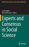 Experts and Consensus in Social Science (Ethical Economy)