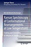Raman Spectroscopy of Conformational Rearrangements at Low Temperatures: Folding and Stretching of Alkanes in Supersonic Jets (Springer Theses)