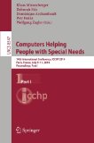 Computers Helping People with Special Needs: 14th International Conference, ICCHP 2014, Paris, France, July 9-11, 2014, Proceedings, Part I (Lecture Notes in Computer Science, 8547)