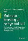 Molecular Breeding of Forage and Turf: The Proceedings of the 8th International Symposium on the Molecular Breeding of Forage and Turf