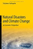 Natural Disasters and Climate Change: An Economic Perspective