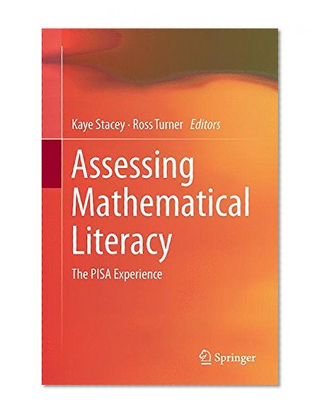 Assessing Mathematical Literacy: The PISA Experience