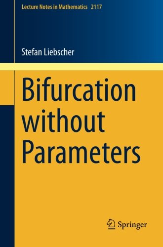Bifurcation without Parameters (Lecture Notes in Mathematics)