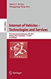 Internet of Vehicles -- Technologies and Services: First International Conference, IOV 2014, Beijing, China, September 1-3, 2014, Proceedings (Lecture Notes in Computer Science)