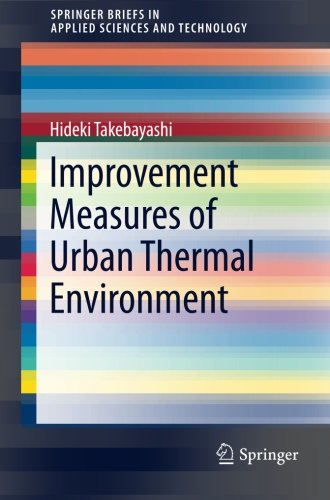 Improvement Measures of Urban Thermal Environment (SpringerBriefs in Applied Sciences and Technology)