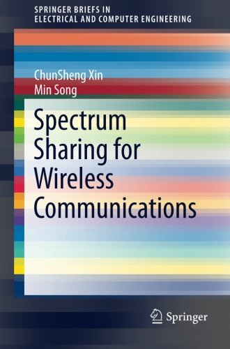 Spectrum Sharing for Wireless Communications (SpringerBriefs in Electrical and Computer Engineering)