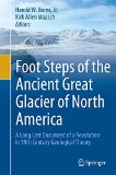 Foot Steps of the Ancient Great Glacier of North America: A Long Lost Document of a Revolution in 19th Century Geological Theory