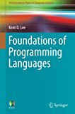 Foundations of Programming Languages (Undergraduate Topics in Computer Science)