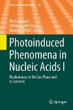 Photoinduced Phenomena in Nucleic Acids I: Nucleobases in the Gas Phase and in Solvents (Topics in Current Chemistry)