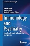 Immunology and Psychiatry: From Basic Research to Therapeutic Interventions (Volume 8)