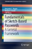 Fundamentals of Sketch-Based Passwords: A General Framework (SpringerBriefs in Computer Science)