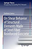 On Shear Behavior of Structural Elements Made of Steel Fiber Reinforced Concrete (Springer Theses)