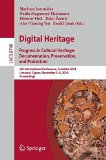 Digital Heritage: Progress in Cultural Heritage. Documentation, Preservation, and Protection5th International Conference, EuroMed 2014, Limassol, ... (Lecture Notes in Computer Science)