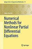 Numerical Methods for Nonlinear Partial Differential Equations (Springer Series in Computational Mathematics)