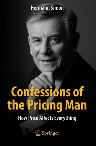Book Cover Confessions of the Pricing Man: How Price Affects Everything