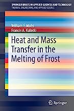 Heat and Mass Transfer in the Melting of Frost (SpringerBriefs in Applied Sciences and Technology)