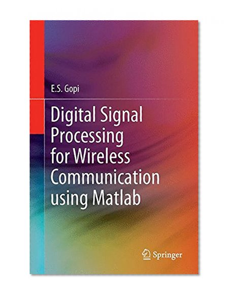 Digital Signal Processing for Wireless Communication using Matlab
