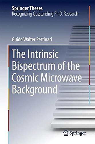 The Intrinsic Bispectrum of the Cosmic Microwave Background (Springer Theses)