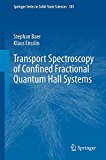 Transport Spectroscopy of Confined Fractional Quantum Hall Systems (Springer Series in Solid-State Sciences, 183)