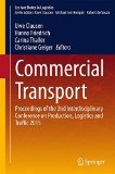 Commercial Transport: Proceedings of the 2nd Interdisciplinary Conference on Production Logistics and Traffic 2015 (Lecture Notes in Logistics)
