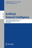 Artificial General Intelligence: 8th International Conference, AGI 2015, AGI 2015, Berlin, Germany, July 22-25, 2015, Proceedings (Lecture Notes in Computer Science)