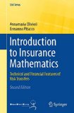 Introduction to Insurance Mathematics: Technical and Financial Features of Risk Transfers (EAA Series)