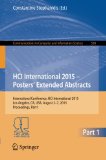 HCI International 2015 - Posters' Extended Abstracts: International Conference, HCI International 2015, Los Angeles, CA, USA, August 2-7, 2015. ... in Computer and Information Science)