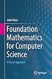 Foundation Mathematics for Computer Science: A Visual Approach