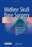 Midline Skull Base Surgery