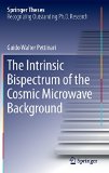 The Intrinsic Bispectrum of the Cosmic Microwave Background (Springer Theses)