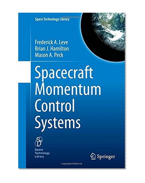 Spacecraft Momentum Control Systems (Space Technology Library)