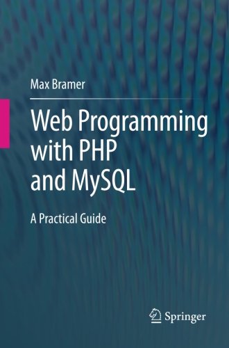Web Programming with PHP and MySQL: A Practical Guide