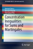 Concentration Inequalities for Sums and Martingales (SpringerBriefs in Mathematics)