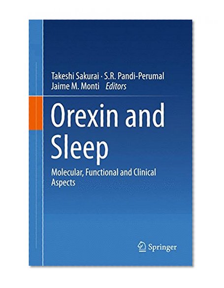 Orexin and Sleep: Molecular, Functional and Clinical Aspects
