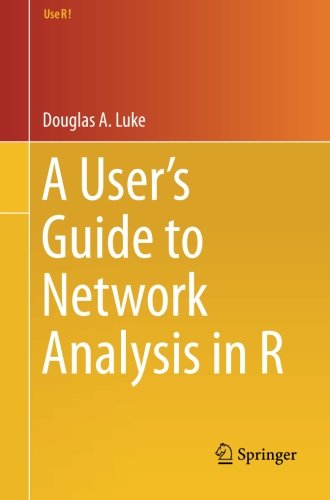 Book Cover A User’s Guide to Network Analysis in R