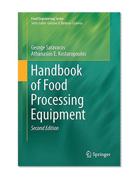 Handbook of Food Processing Equipment (Food Engineering Series)