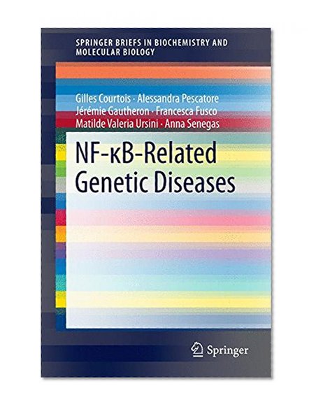 NF-B-Related Genetic Diseases (SpringerBriefs in Biochemistry and Molecular Biology)