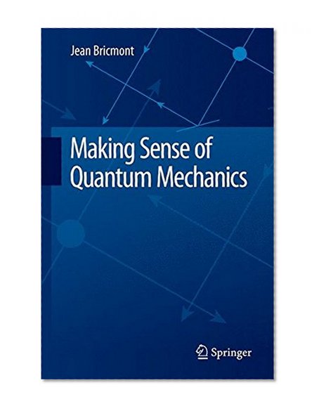 Making Sense of Quantum Mechanics
