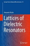 Lattices of Dielectric Resonators (Springer Series in Advanced Microelectronics)