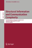 Structural Information and Communication Complexity: 22nd International Colloquium, SIROCCO 2015, Montserrat, Spain, July 14-16, 2015. Post-Proceedings (Lecture Notes in Computer Science)