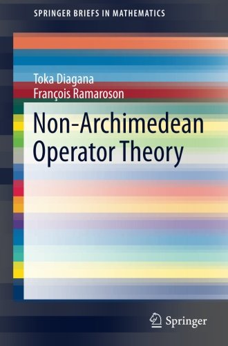 Non-Archimedean Operator Theory (SpringerBriefs in Mathematics)