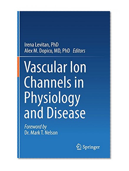 Vascular Ion Channels in Physiology and Disease