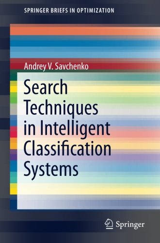 Search Techniques in Intelligent Classification Systems (SpringerBriefs in Optimization)