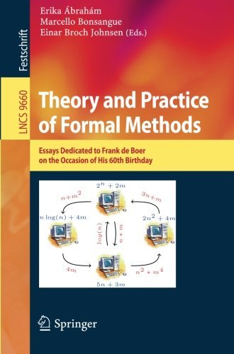 Theory and Practice of Formal Methods: Essays Dedicated to Frank de Boer on the Occasion of His 60th Birthday (Lecture Notes in Computer Science)
