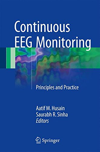 Book Cover Continuous EEG Monitoring: Principles and Practice