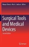 Surgical Tools and Medical Devices