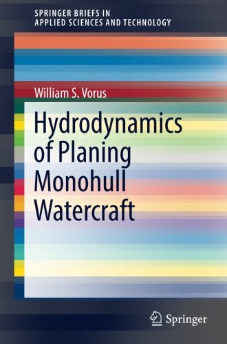 Hydrodynamics of Planing Monohull Watercraft (SpringerBriefs in Applied Sciences and Technology)
