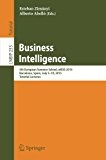 Business Intelligence: 5th European Summer School, eBISS 2015, Barcelona, Spain, July 5-10, 2015, Tutorial Lectures (Lecture Notes in Business Information Processing)