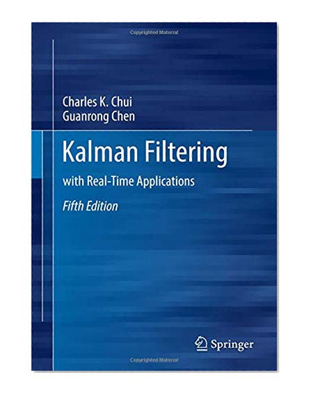 Kalman Filtering: with Real-Time Applications
