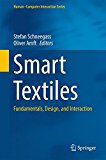 Smart Textiles: Fundamentals, Design, and Interaction (Human–Computer Interaction Series)